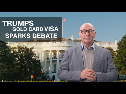Trump&#039;s &#039;Gold Card&#039; Visa Sparks Debate