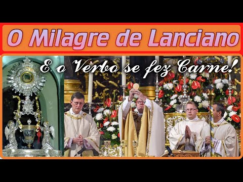 O milagre de Lanciano, O verbo que se transformou Carne, Igreja Católica