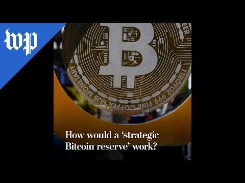 How would a ‘strategic bitcoin reserve’ work?