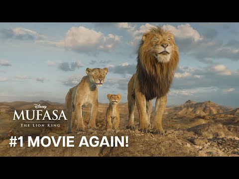Mufasa: The Lion King | #1 In America &amp; The World, Again!