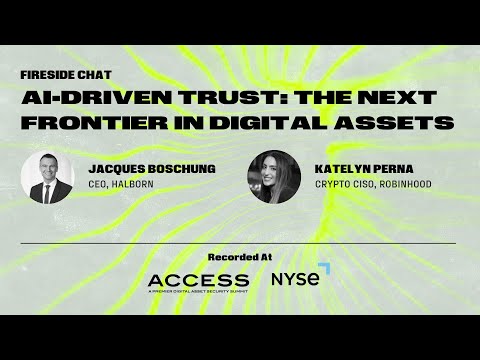 AI-Driven Trust: The Next Frontier in Digital Assets | Fireside Chat at ACCESS US