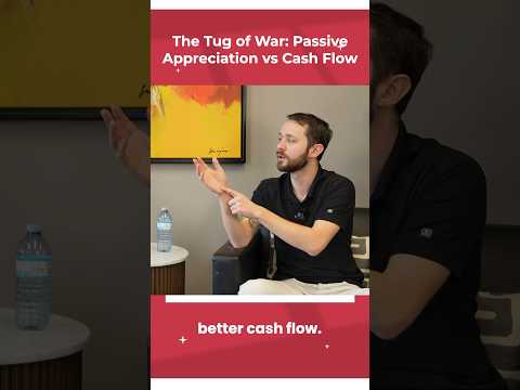 Passive Appreciation vs Cash Flow: The Tug Of War #realestate #realestateinvesting