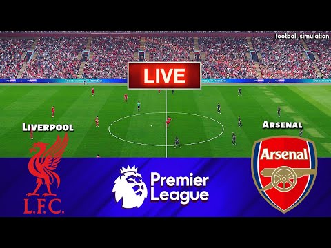 🔴LIVE || Liverpool vs Arsenal - Premier League 2025 || Live Football Match | PES 21
